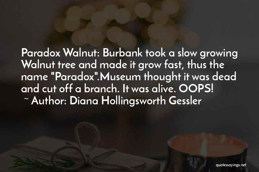 Oops Quotes By Diana Hollingsworth Gessler