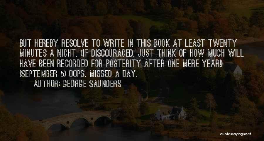 Oops Quotes By George Saunders