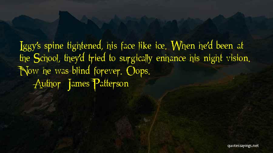 Oops Quotes By James Patterson