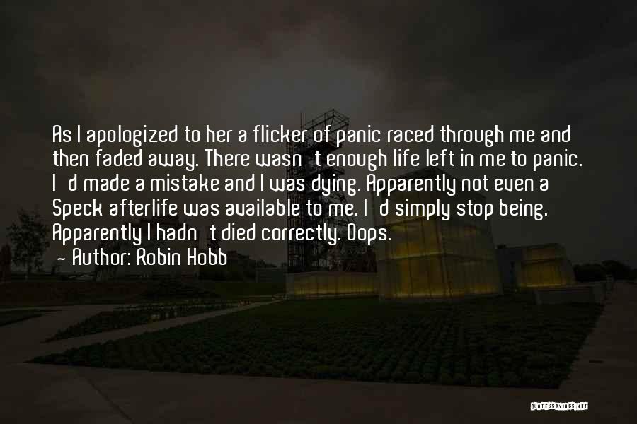 Oops Quotes By Robin Hobb