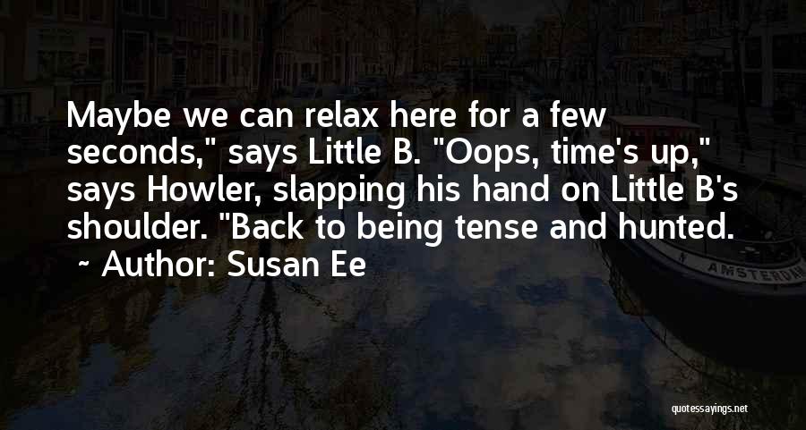 Oops Quotes By Susan Ee