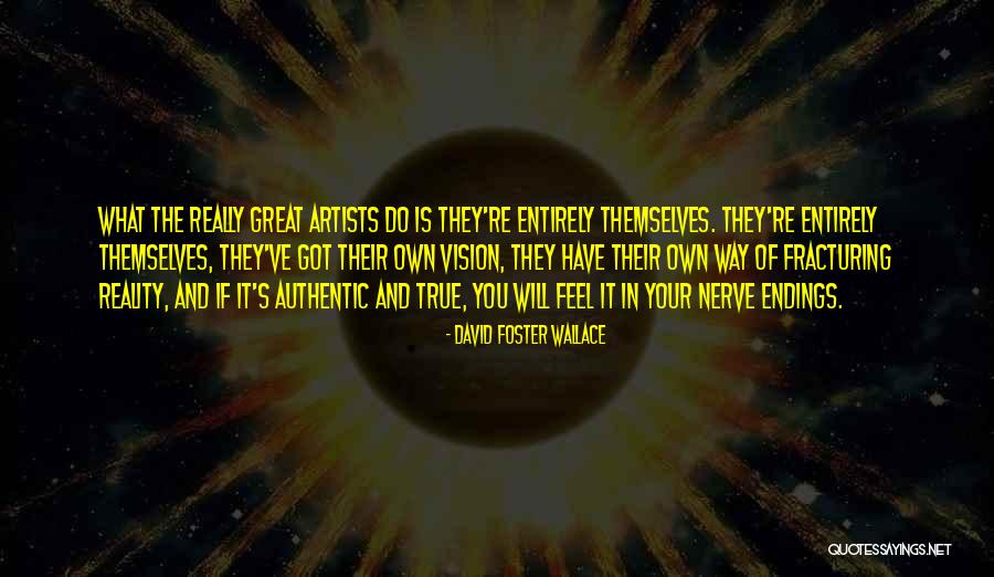 Oosterhof Bray Quotes By David Foster Wallace Oosterhof Bray Quotes By David Foster Wallace