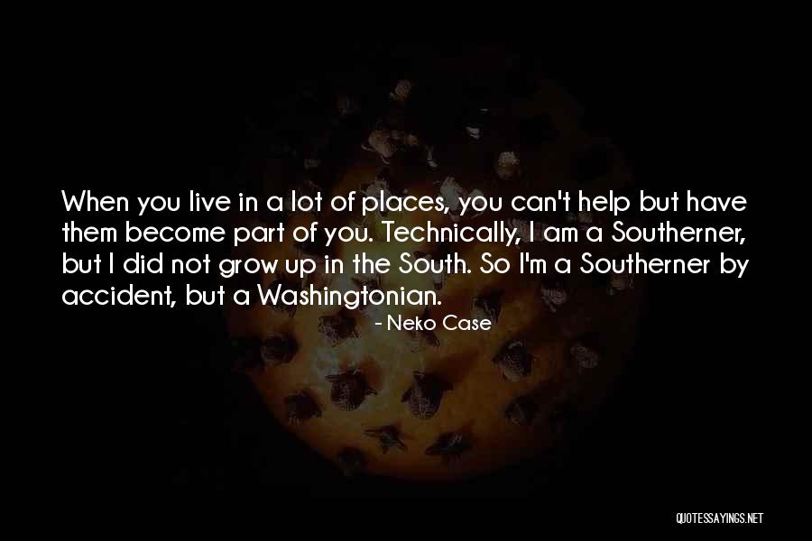 Oosterhouse In Maquoketa Quotes By Neko Case Oosterhouse In Maquoketa Quotes By Neko Case