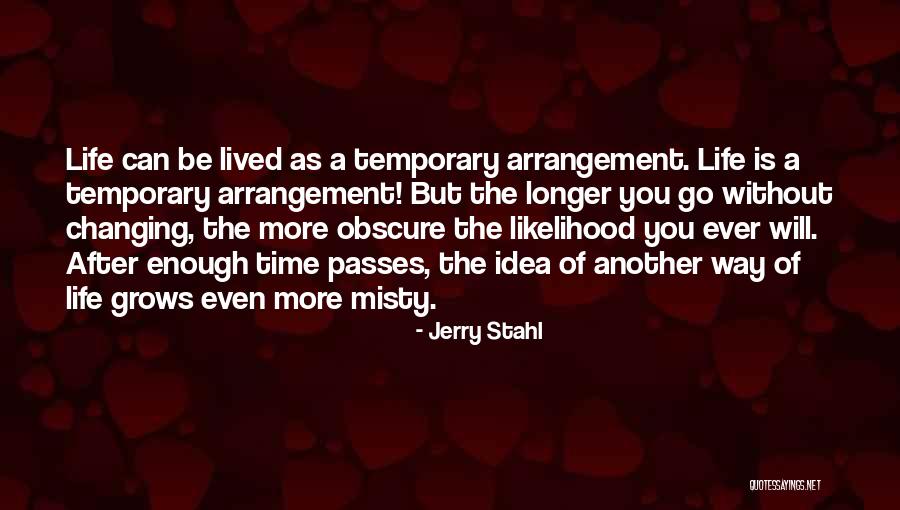 Oosterlinck Wooninrichting Quotes By Jerry Stahl Oosterlinck Wooninrichting Quotes By Jerry Stahl