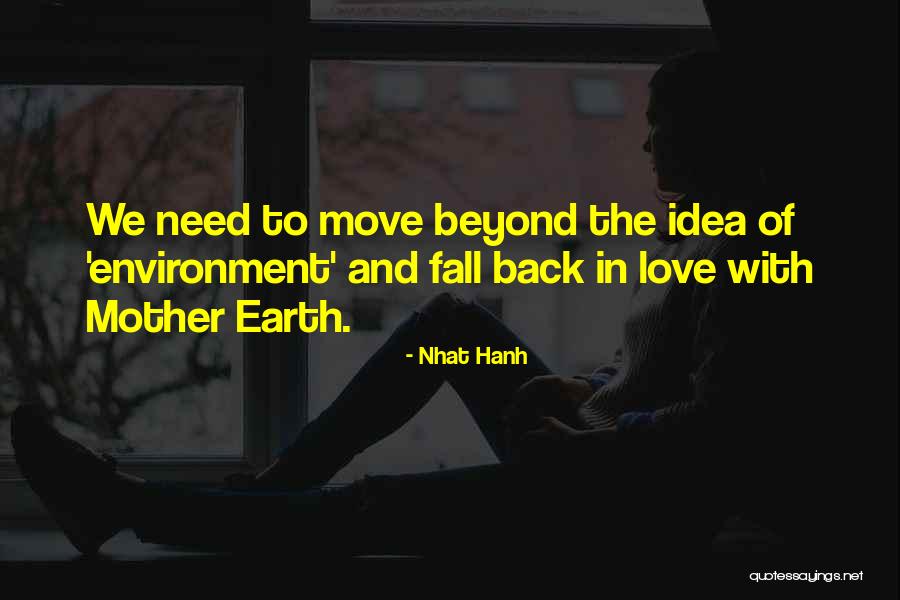 Oosterwal Langebaan Quotes By Nhat Hanh Oosterwal Langebaan Quotes By Nhat Hanh