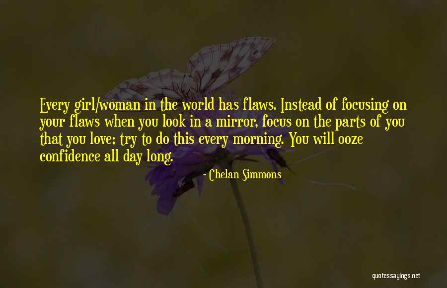 Ooze Confidence Quotes By Chelan Simmons Ooze Confidence Quotes By Chelan Simmons