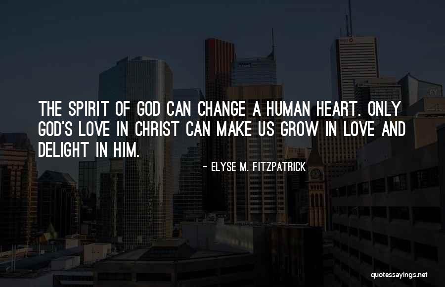 Opaco Significado Quotes By Elyse M. Fitzpatrick Opaco Significado Quotes By Elyse M. Fitzpatrick