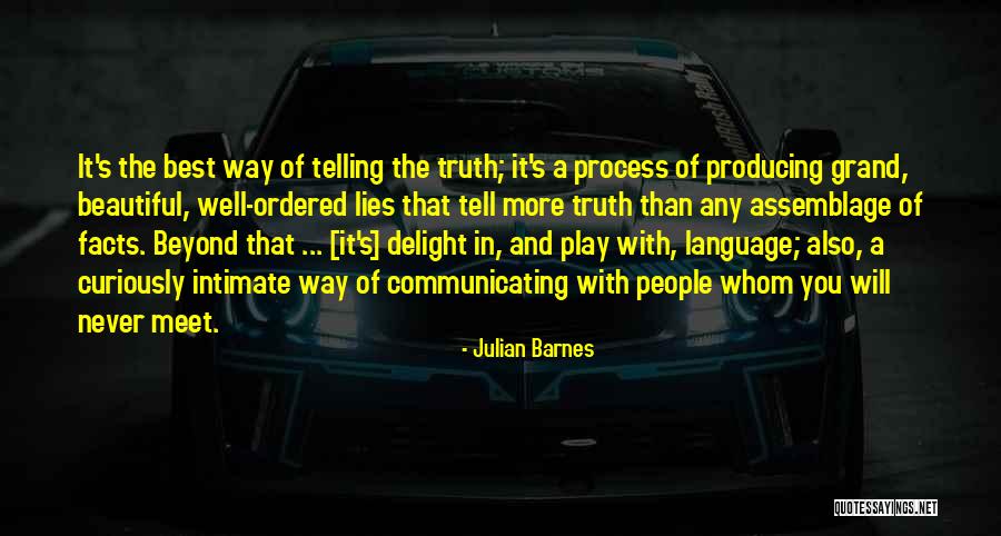 Opacos De Viajar Quotes By Julian Barnes Opacos De Viajar Quotes By Julian Barnes
