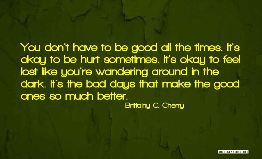 Opadav Quotes By Brittainy C. Cherry Opadav Quotes By Brittainy C. Cherry