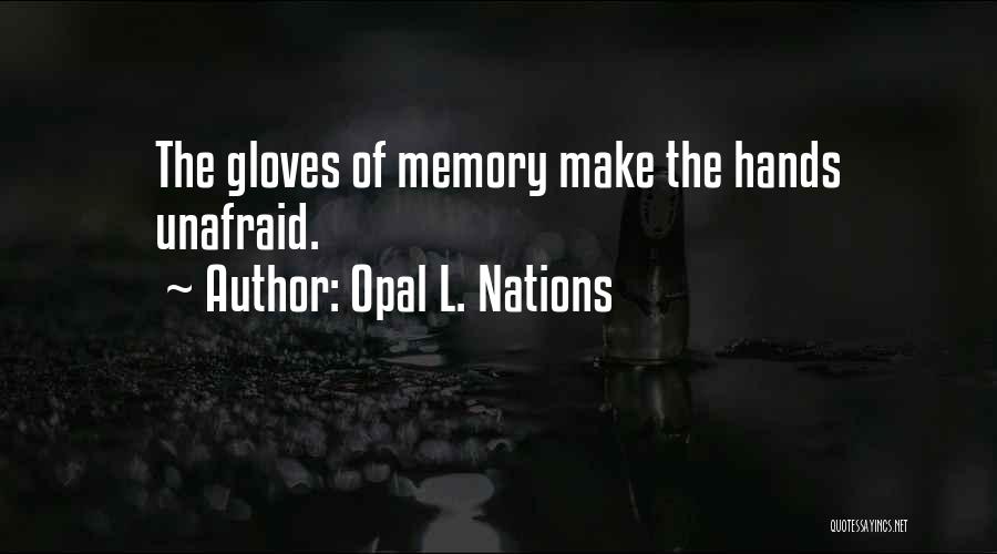 Opal L. Nations Quotes 1261263