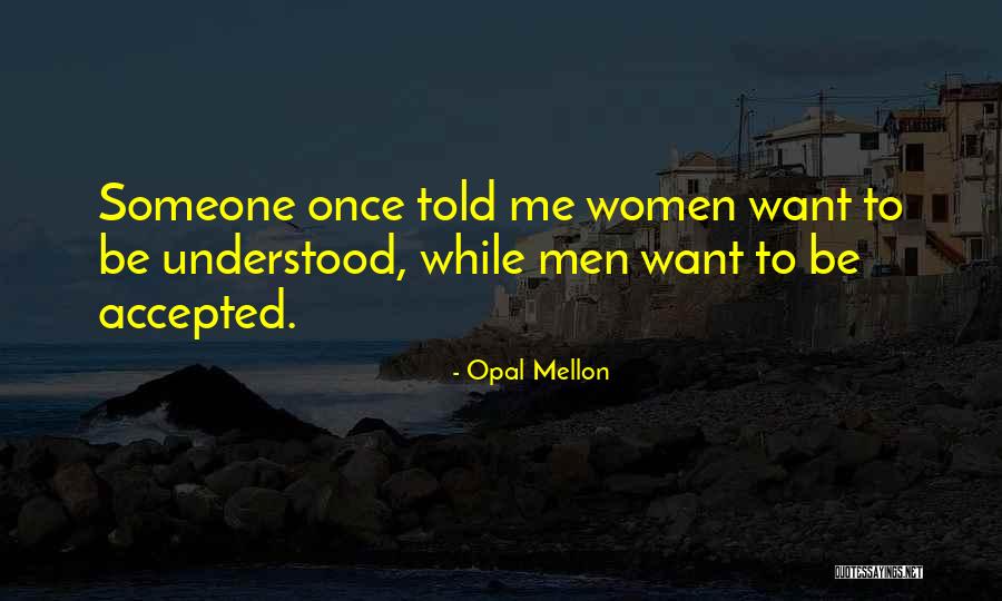 Opal Mellon Quotes 1760423