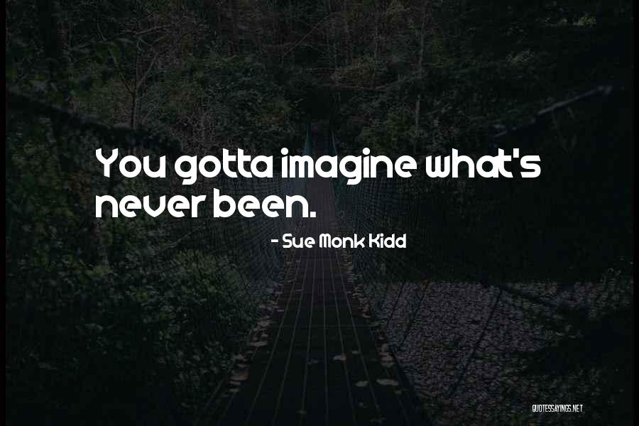 Opalinov Quotes By Sue Monk Kidd Opalinov Quotes By Sue Monk Kidd
