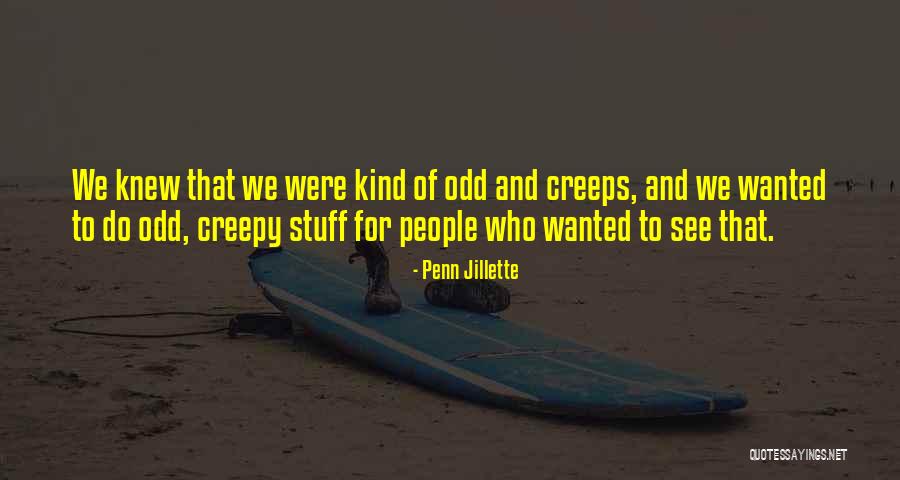 Opasno Me Radi Quotes By Penn Jillette Opasno Me Radi Quotes By Penn Jillette
