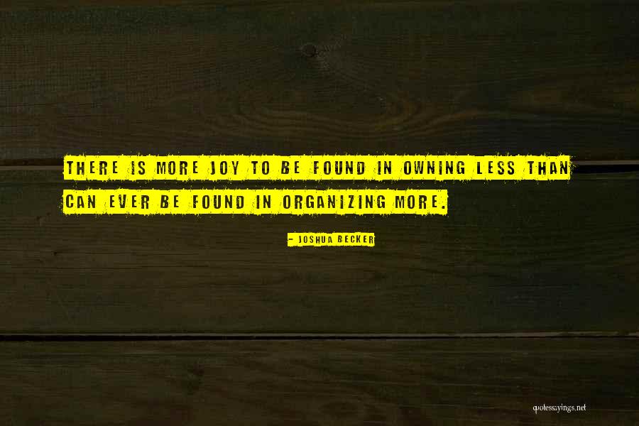 Opasnosti Po Quotes By Joshua Becker Opasnosti Po Quotes By Joshua Becker