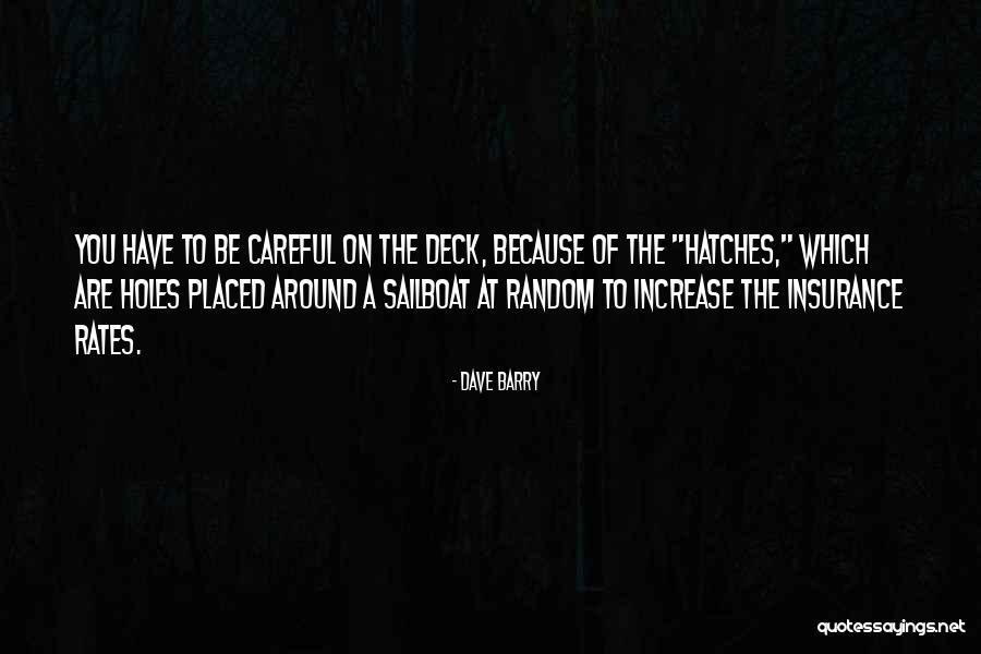 Opat Standards Quotes By Dave Barry Opat Standards Quotes By Dave Barry