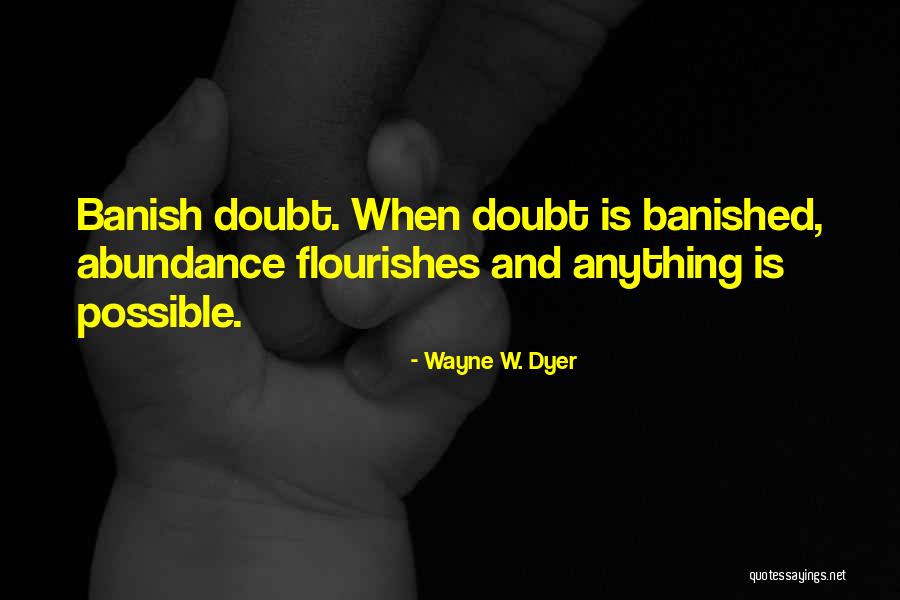 Opdrachtbevestiging Quotes By Wayne W. Dyer Opdrachtbevestiging Quotes By Wayne W. Dyer