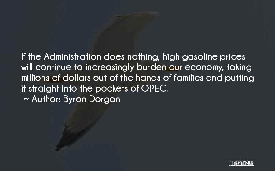Opec Quotes By Byron Dorgan