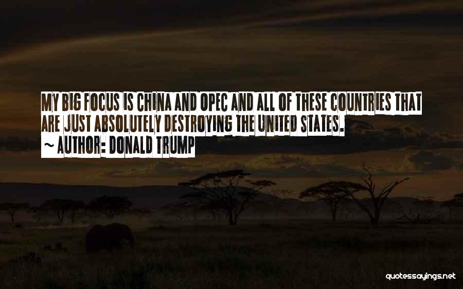 Opec Quotes By Donald Trump