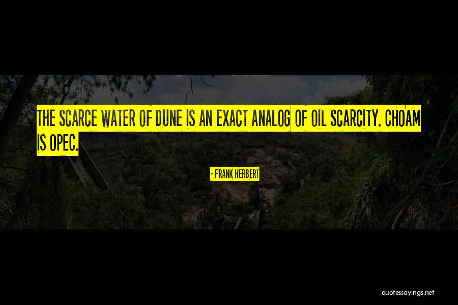 Opec Quotes By Frank Herbert