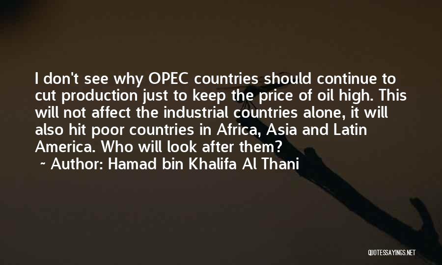 Opec Quotes By Hamad Bin Khalifa Al Thani