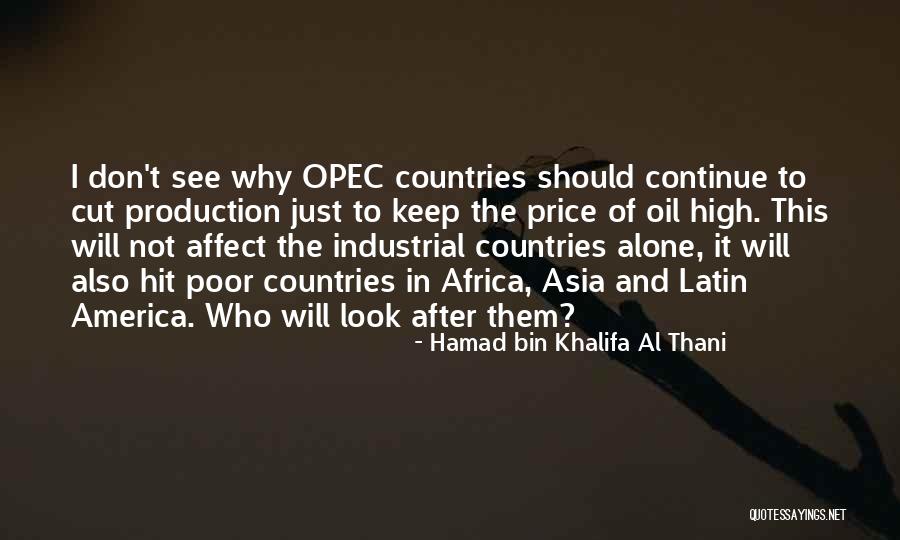 Opec Quotes By Hamad Bin Khalifa Al Thani