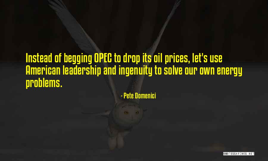 Opec Quotes By Pete Domenici