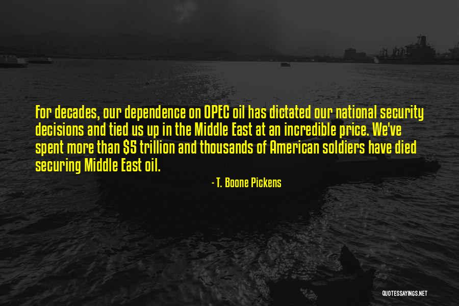 Opec Quotes By T. Boone Pickens Opec Quotes By T. Boone Pickens
