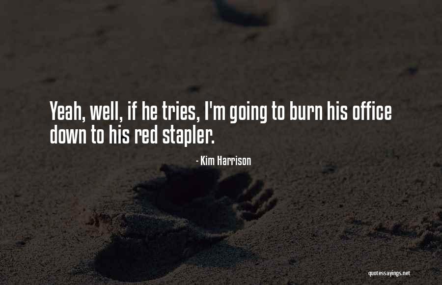 Opekane Quotes By Kim Harrison Opekane Quotes By Kim Harrison