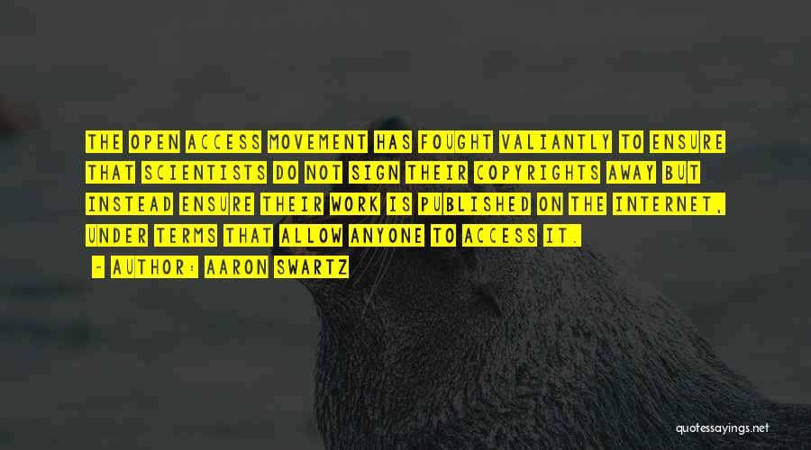 Open Access Quotes By Aaron Swartz