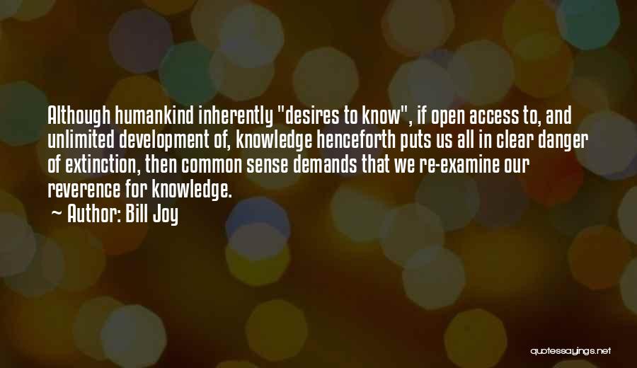 Open Access Quotes By Bill Joy