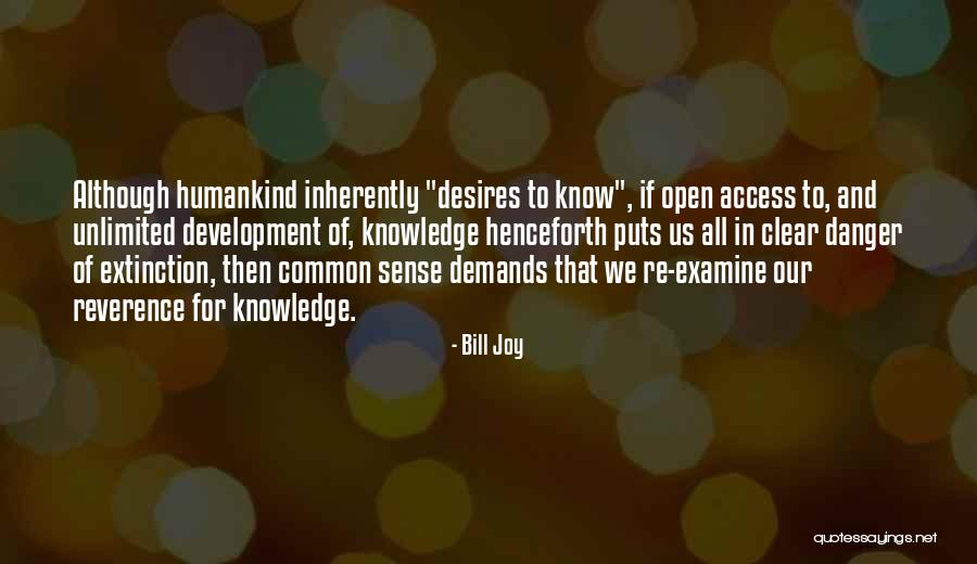 Open Access Quotes By Bill Joy