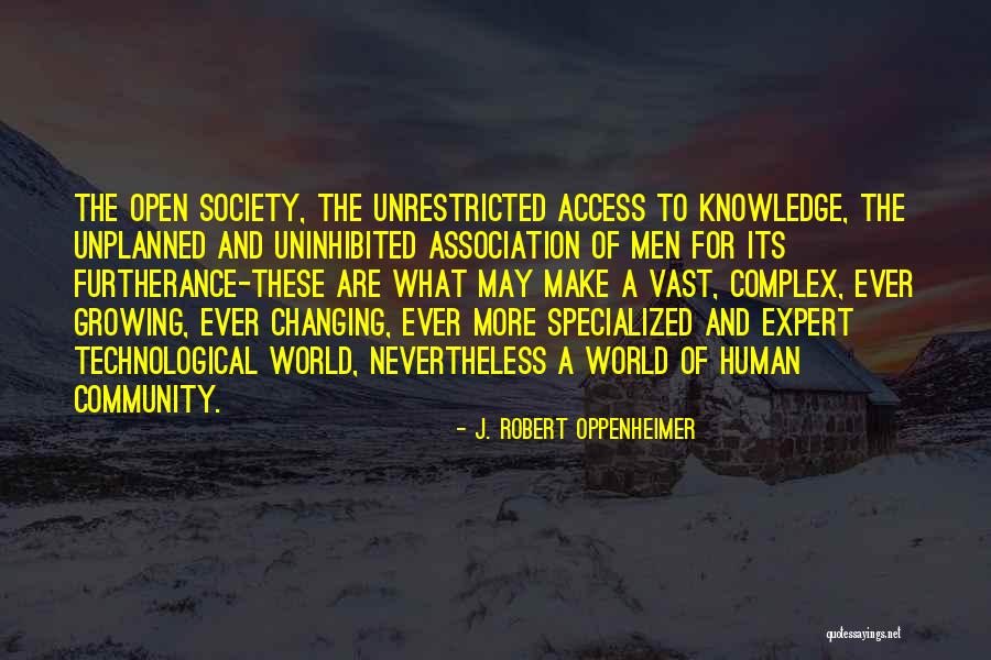 Open Access Quotes By J. Robert Oppenheimer