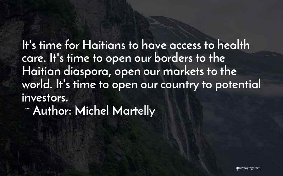 Open Access Quotes By Michel Martelly