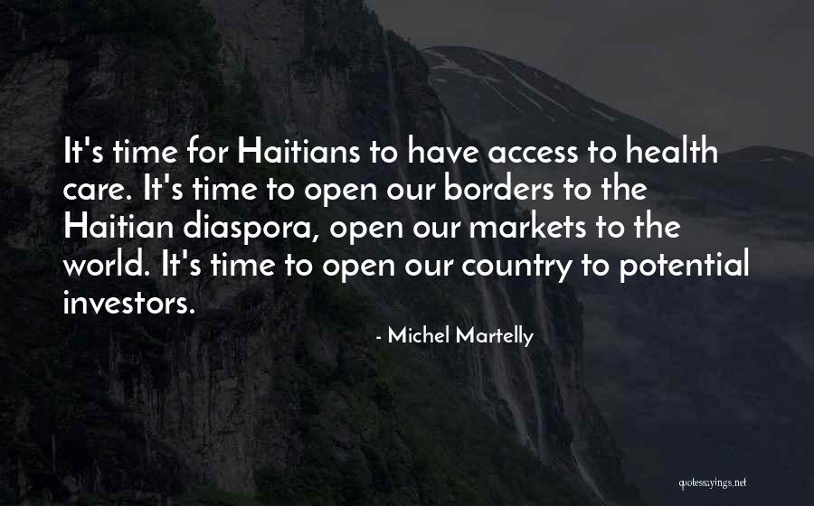 Open Access Quotes By Michel Martelly