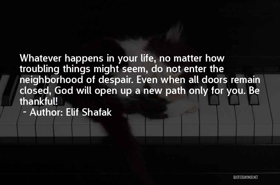 Open All Doors Quotes By Elif Shafak