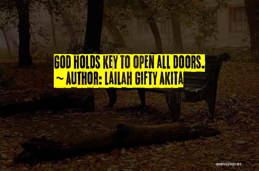 Open All Doors Quotes By Lailah Gifty Akita