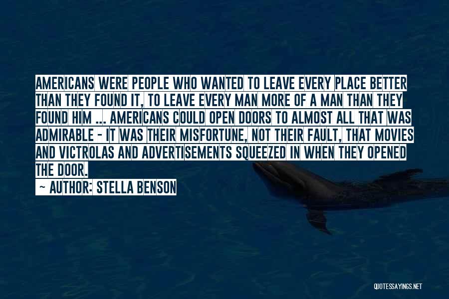 Open All Doors Quotes By Stella Benson