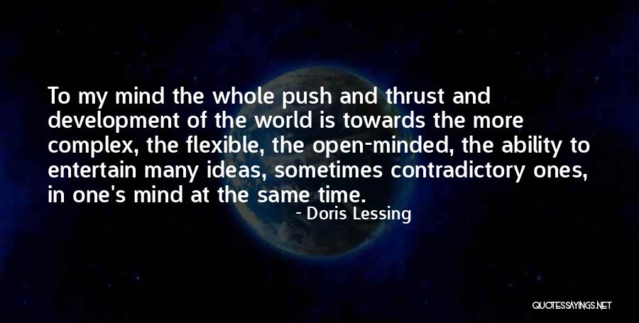 Open And Flexible Quotes By Doris Lessing Open And Flexible Quotes By Doris Lessing
