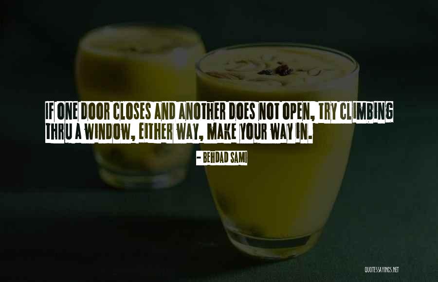 Open Another Door Quotes By Behdad Sami Open Another Door Quotes By Behdad Sami