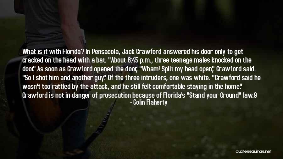 Open Another Door Quotes By Colin Flaherty Open Another Door Quotes By Colin Flaherty