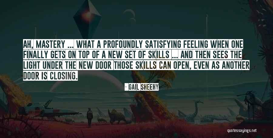 Open Another Door Quotes By Gail Sheehy Open Another Door Quotes By Gail Sheehy