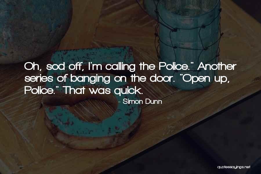 Open Another Door Quotes By Simon Dunn Open Another Door Quotes By Simon Dunn