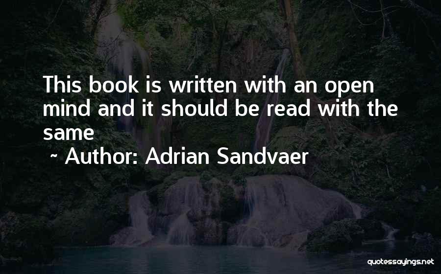 Open Book Quotes By Adrian Sandvaer