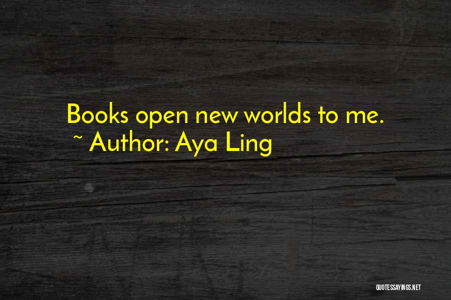 Open Book Quotes By Aya Ling