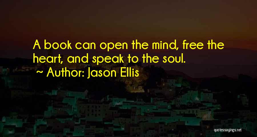 Open Book Quotes By Jason Ellis