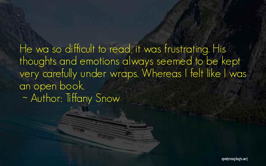 Open Book Quotes By Tiffany Snow