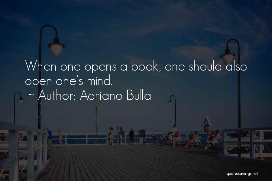 Open Books Quotes By Adriano Bulla