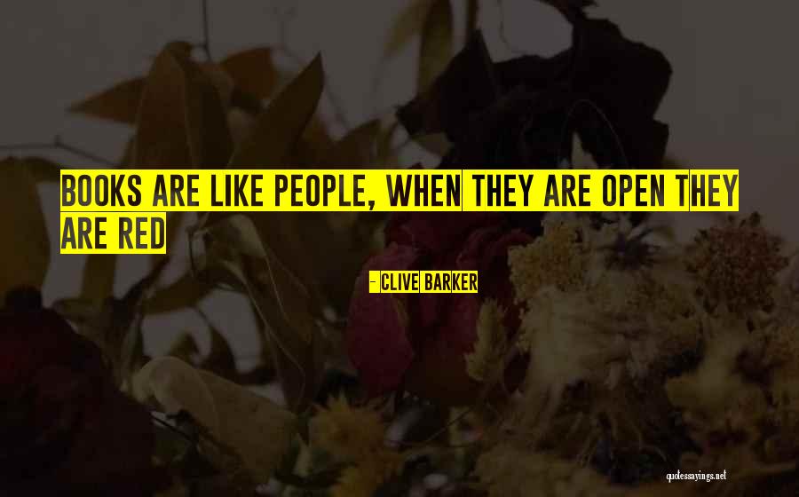 Open Books Quotes By Clive Barker
