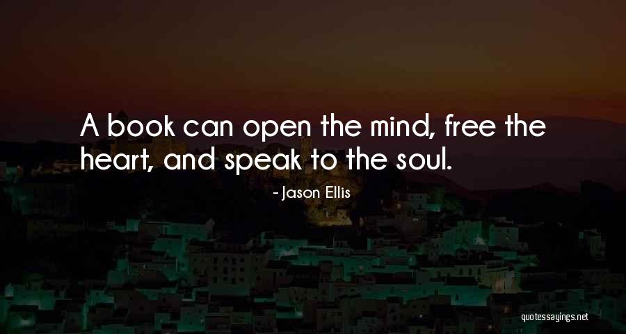 Open Books Quotes By Jason Ellis