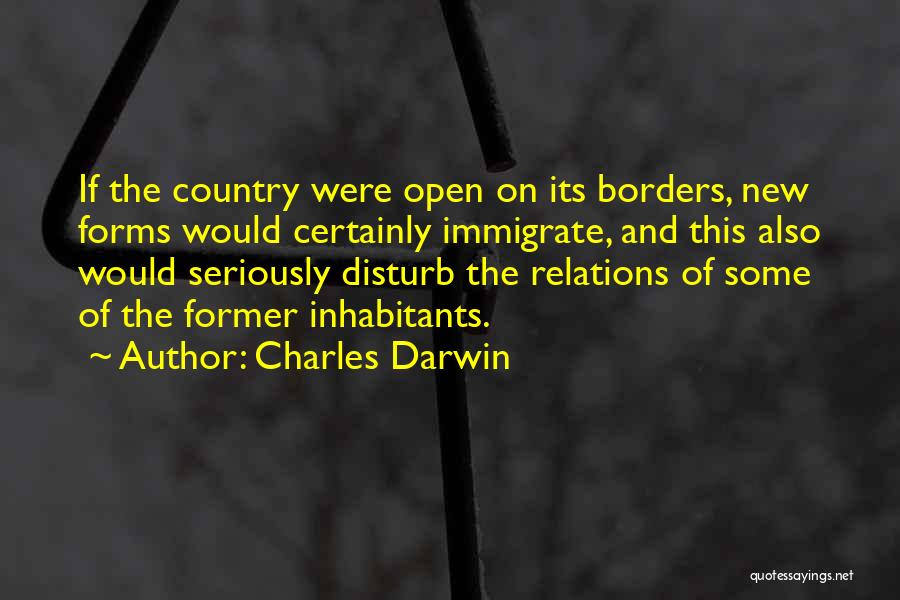 Open Borders Quotes By Charles Darwin